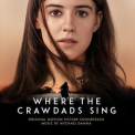 Mychael Danna - Where The Crawdads Sing (Original Motion Picture Soundtrack) '2022