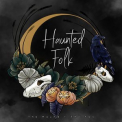Hound & Fox, The - Haunted Folk '2022