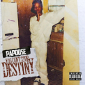Papoose - You Can't Stop Destiny '2015