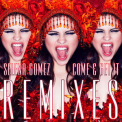 Selena Gomez - Come & Get It Remixes '2013