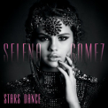 Selena Gomez - Stars Dance (Bonus Track Version) '2013