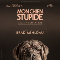 Brad Mehldau - Mon chien Stupide (Bande originale du film) '2019