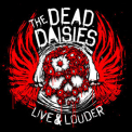 Dead Daisies, The - Live & Louder '2017