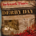 Clockwork Times - Derby Day '2006