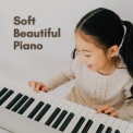 Piano Piano - Soft Beautiful Piano '2022