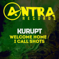 Kurupt - Welcome Home / I Call Shots '2014