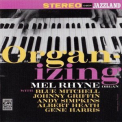 Melvin Rhyne - Organ-izing '1960