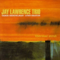 Jay Lawrence - Thermal Strut '2006