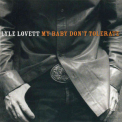 Lyle Lovett - My Baby Don't Tolerate '2003