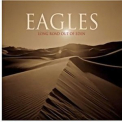 Eagles, The - Long Road Out Of Eden (CD1) '2007