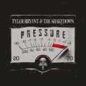 Tyler Bryant & The Shakedown - Pressure '2020