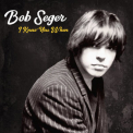 Bob Seger & The Silver Bullet Band - I Knew You When '2017