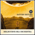 Melbourne Ska Orchestra - Saturn Return '2016