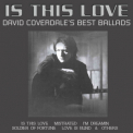 David Coverdale - Is This Love... David Coverdale's Best Ballads '.