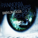 Pannonia Allstars Ska Orchestra - Babylon Focus '2007