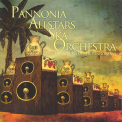 Pannonia Allstars Ska Orchestra - The Return of the Pannonians '2008