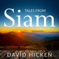 David Hicken - Tales from Siam '2021