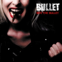 Bullet - Bite The Bullet '2008