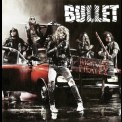 Bullet - Highway Pirates '2011
