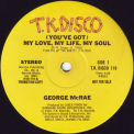 George McCrae - (You've Got) My Love, My Life, My Soul '1978