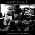 Christophe Deremy - Acoustic, Vol. 1 (Covers) '2022
