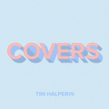 Tim Halperin - Covers '2019