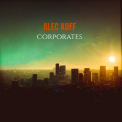 Alec Koff - Corporates '2022
