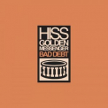 Hiss Golden Messenger - Bad Debt '2010