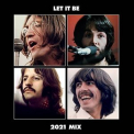 Beatles, The - Let It Be 2021 Mix '2021