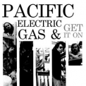Pacific Gas & Electric - Get It On '1968