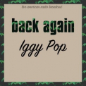 Iggy Pop - Back Again '2022