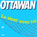 Ottawan - La Siest' Avec Toi '1981