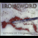Ironsword - Return Of The Warrior '2005