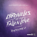 Bloody Beetroots, The - Chronicles of a Fallen Love (Remixes, Pt. 2) '2013