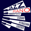 Jacques Loussier - Jazz Piano French Touch - Petrucciani, Legrand, Loussier '2020