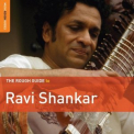 Ravi Shankar - Rough Guide To Ravi Shankar '2018