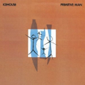 Icehouse - Primitive Man '1982