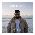 Noa - Moro Mou '2022