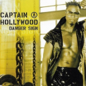 Captain Hollywood - Danger Sign '2001