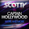 Captain Hollywood - More And More (Scotty vs. Captain Hollywood) '2013