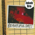 Jakob Bro - Beautiful Day '2002