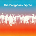 Polyphonic Spree, The - The Beginning Stages Of... '2003