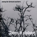 Forest Of Shadows - Among The Dormant Watchers '2018