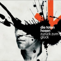 Die Toten Hosen - Zuruck zum Gluck '2004