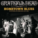 Grateful Dead - Hometown Blues '2022