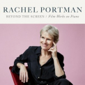Rachel Portman - Beyond the Screen - Film Works on Piano '2023