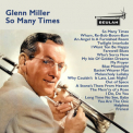 Glenn Miller - So Many Times '2022