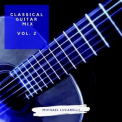 Michael Lucarelli - Classical Guitar Mix, Vol. 2 '2020