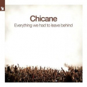 Chicane - Everything We Had To Leave Behind '2021