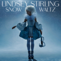 Lindsey Stirling - Snow Waltz '2022